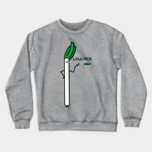 Funny leek smokes leek Crewneck Sweatshirt